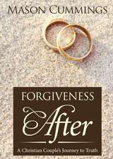 Forgiveness After