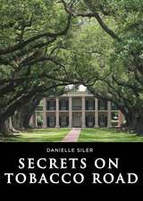 Secrets on Tobacco Road