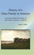 History of a Glass Family in America (HC)