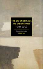 The Wounded Age and Eastern Tales