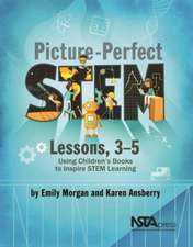 Picture-Perfect Stem Lessons, 3-5