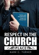 Respect in the Church Place