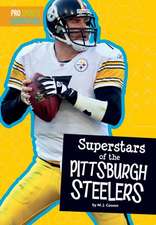 Superstars of the Pittsburgh Steelers