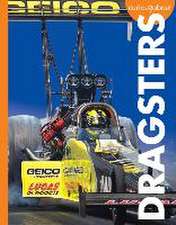 Curious about Dragsters