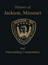 Jackson, Mo: & Surrounding Communities