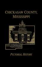 Chickasaw Co, MS - Pictorial