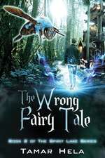 The Wrong Fairy Tale