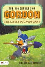 The Adventures of Gordon, the Little Duck-A-Bunny