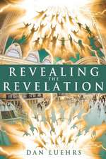 Revealing the Revelation