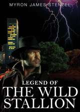 Legend of the Wild Stallion