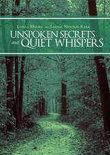 Unspoken Secrets and Quiet Whispers