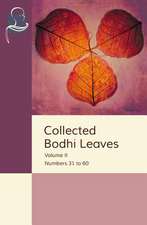 Collected Bodhi Leaves Volume II: Numbers 31 to 60