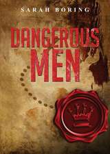 Dangerous Men