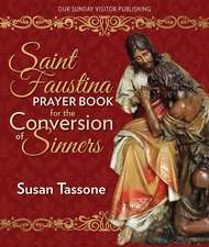 St. Faustina Prayer Book for the Conversion of Sinners