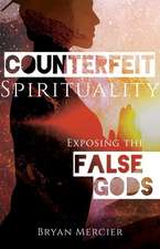 Counterfeit Spirituality