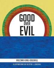 Good Over Evil