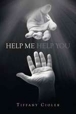 Help Me Help You