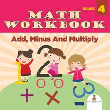 Grade 4 Math Workbook