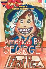 America By George!