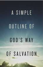 A Simple Outline of God`s Way of Salvation (25–pack)