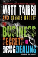 The Business Secrets of Drug Dealing