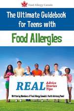 The Ultimate Guidebook for Teens with Food Allergies