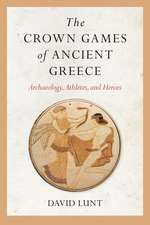 The Crown Games of Ancient Greece