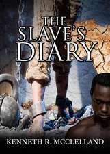 The Slave's Diary