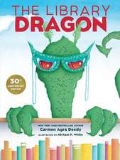 The Library Dragon (30th Anniversary Edition)