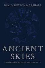 Ancient Skies – Constellation Mythology of the Greeks