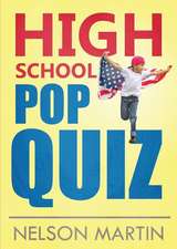 High School Pop Quiz