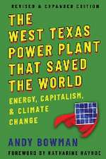West Texas Power Plant That Saved the World