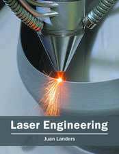 Laser Engineering