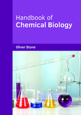 Handbook of Chemical Biology