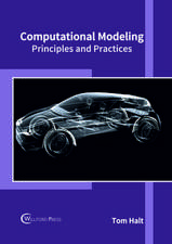 Computational Modeling: Principles and Practices