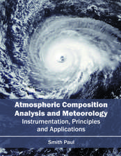 Atmospheric Composition Analysis and Meteorology