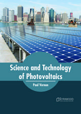 Science and Technology of Photovoltaics