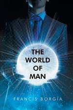 The World of Man