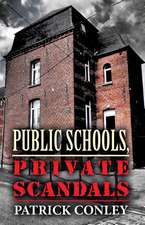 Public Schools, Private Scandals