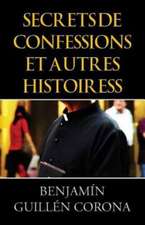 Secrets de Confessions Et Autres Histoiress (French)