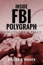 Inside FBI Polygraph