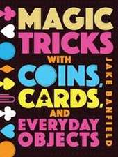 Magic Tricks with Coins and Everyday Objects