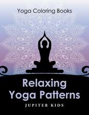 Relaxing Yoga Patterns