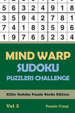 Mind Warp Sudoku Puzzlers Challenge Vol 3