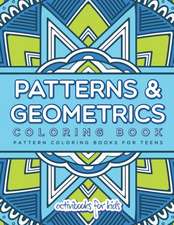 Patterns & Geometrics Coloring Book