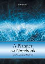 A Planner and Notebook for the Studious Student!