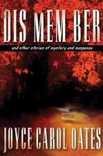 Dis Mem Ber: And Other Stories of Mystery and Suspense