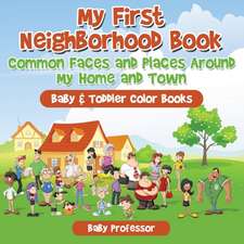 My First Neighborhood Book