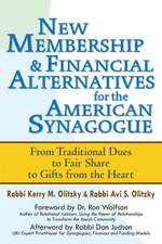 New Membership & Financial Alternatives for the American Synagogue: From Traditional Dues to Fair Share to Gifts from the Heart