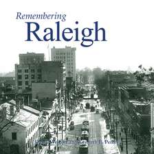 Remembering Raleigh